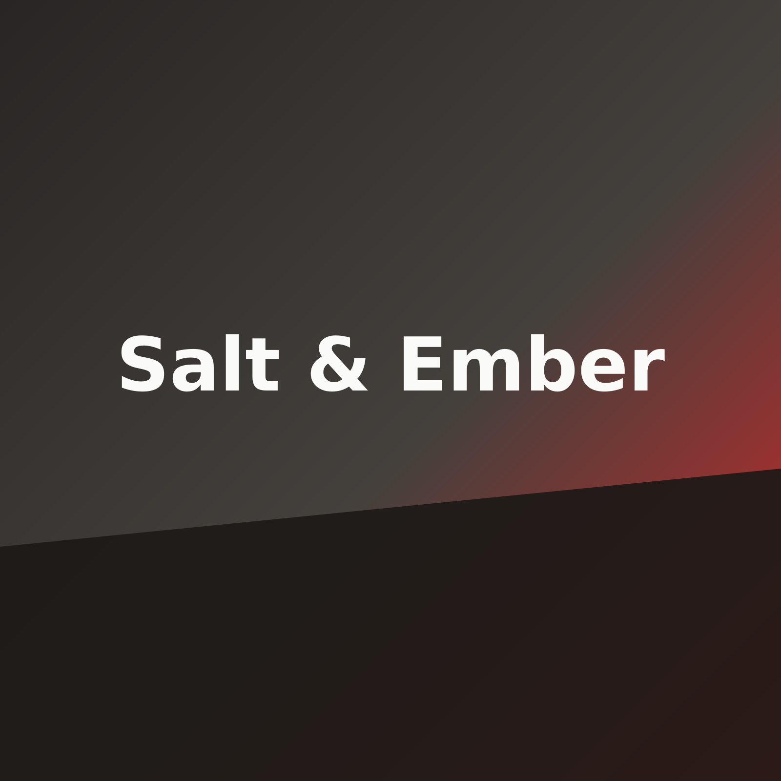 Salt & Ember