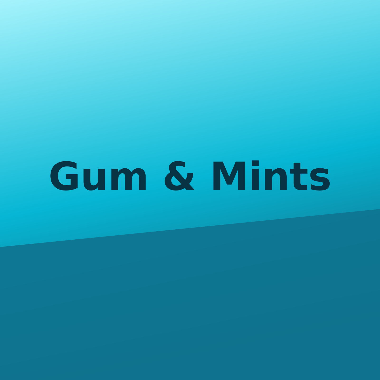 Gum & Mints