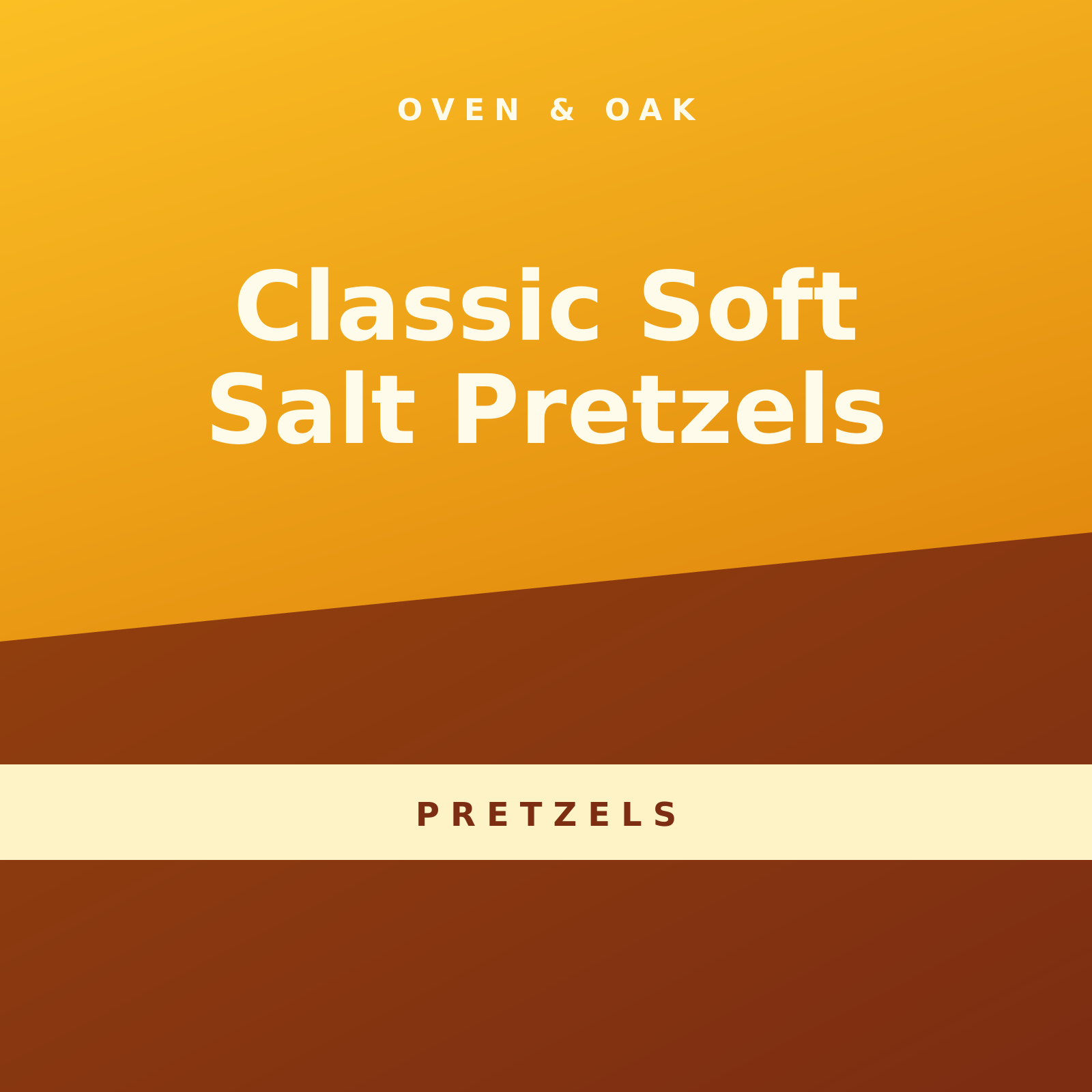 Classic Soft Salt Pretzels