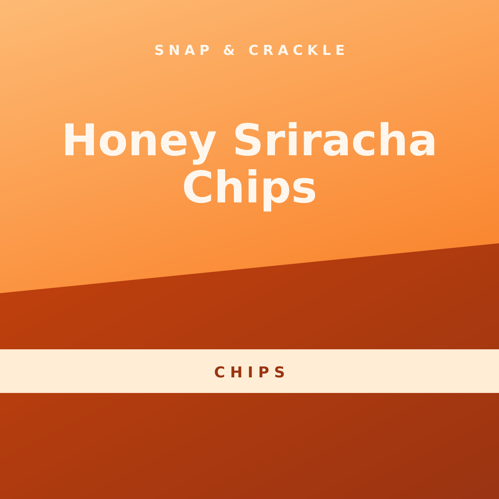Honey Sriracha Chips