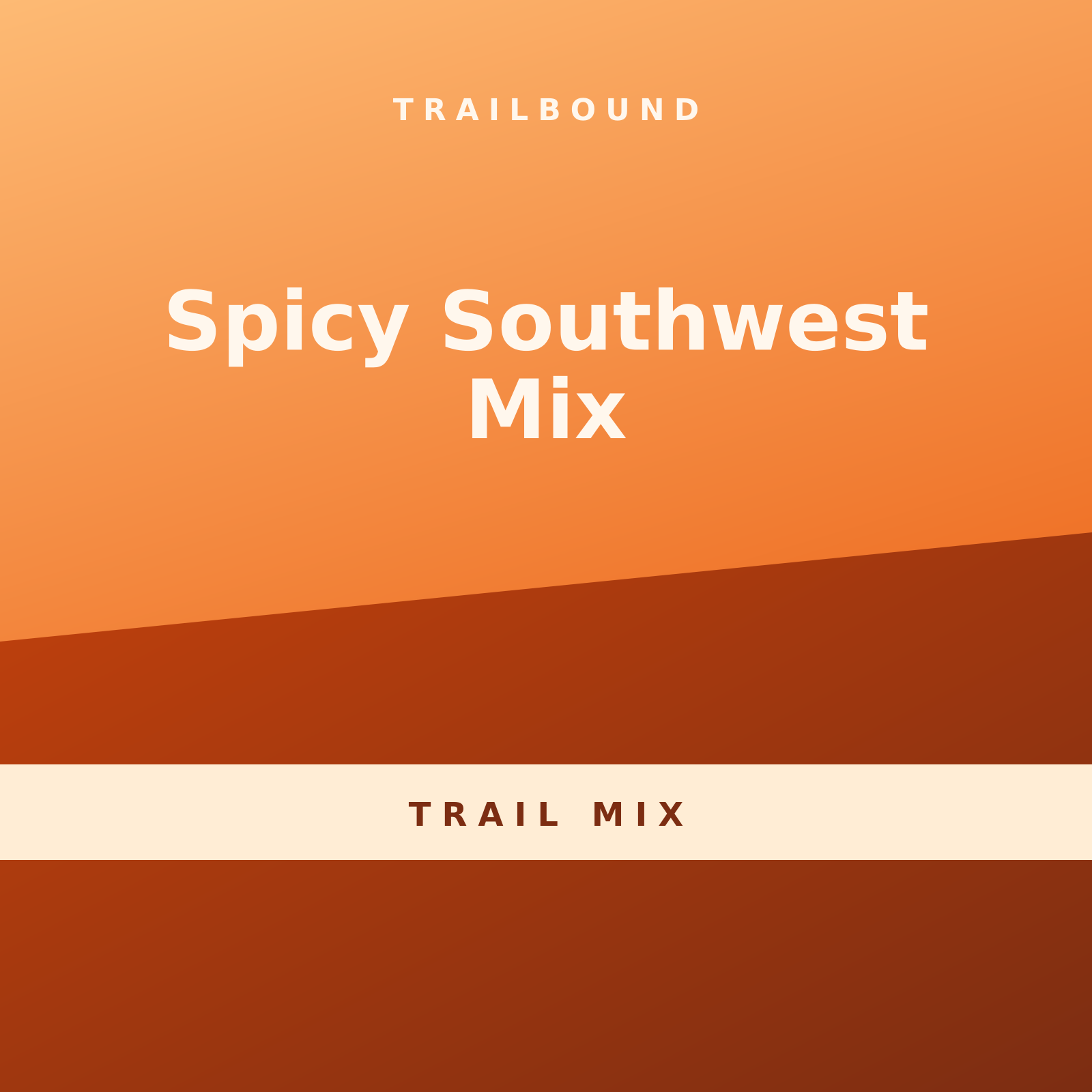 Spicy Southwest Mix
