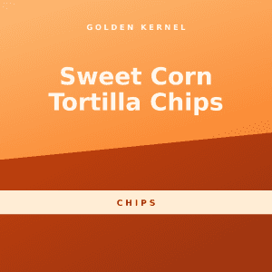 Sweet Corn Tortilla Chips